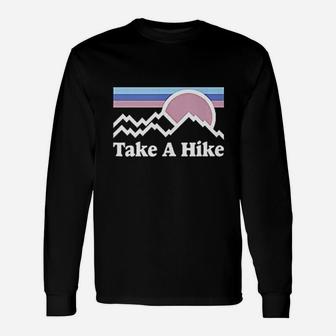 Take A Hike Mountain Graphic Rocky Mountains Nature Unisex Long Sleeve | Crazezy DE