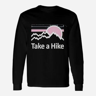 Take A Hike Unisex Long Sleeve | Crazezy DE
