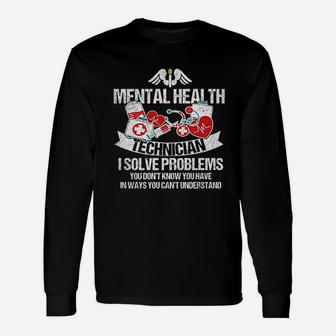 Mental Health Technician Mental Health Matters Long Sleeve T-Shirt - Thegiftio UK