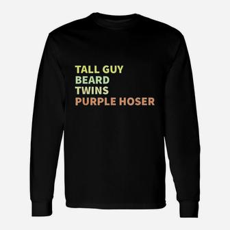 Tall Guy Beard Twins Purple Hoser Unisex Long Sleeve | Crazezy