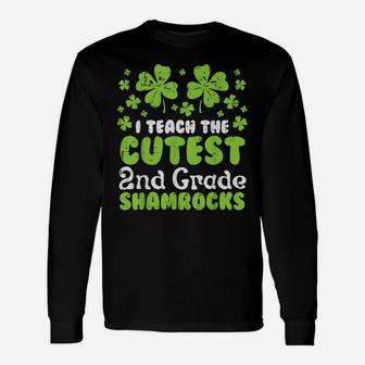 Teach Cutest 2Nd Grade Shamrocks St Patrick Day Teacher Gift Unisex Long Sleeve | Crazezy DE