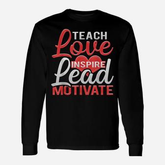 Teacher Coach School Teach Love Inspire Lead Motivate Unisex Long Sleeve | Crazezy AU
