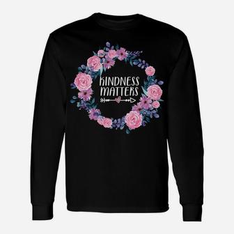 Teacher Shirt Kindness Tshirt Kindness Matters Cute Gift Unisex Long Sleeve | Crazezy