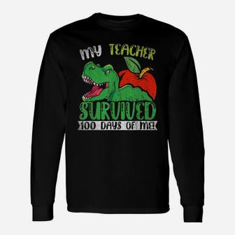 My Teacher Survived 100 Days Of Me 100 Days Of School Long Sleeve T-Shirt - Seseable
