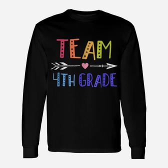 Team 4Th Fourth Grade Teacher 1St Day Of School Unisex Long Sleeve | Crazezy CA