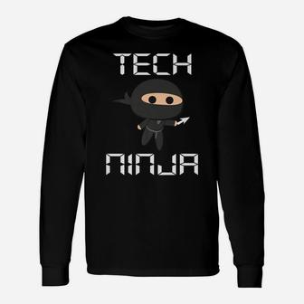 Tech Ninja Funny It Computer Techie Support Help Desk Unisex Long Sleeve | Crazezy