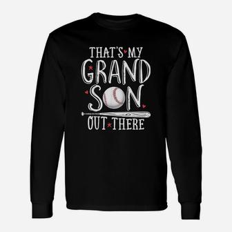 That Is My Grandson Out There Baseball Unisex Long Sleeve | Crazezy UK