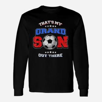 That Is My Grandson Unisex Long Sleeve | Crazezy
