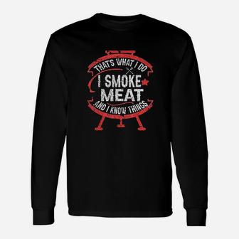 That's What I Do I Meat And I Know Things Bbq Long Sleeve T-Shirt - Thegiftio UK