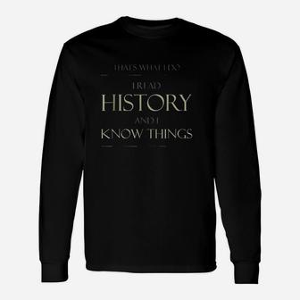 That's What I Do I Read History Unisex Long Sleeve | Crazezy
