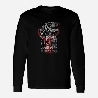 The Barbarian What Is Best In Life Unisex Long Sleeve | Crazezy UK