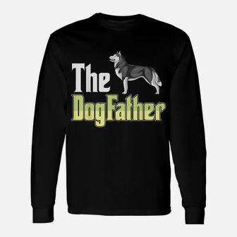 The Dogfather Husky Funny Dog Owner Father’ Day Unisex Long Sleeve | Crazezy