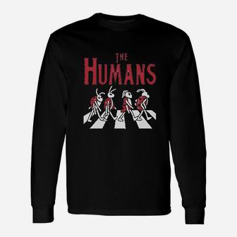The Humans Unisex Long Sleeve | Crazezy CA
