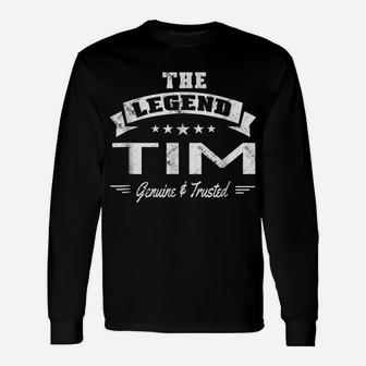 The Legend Tim First Name T-Shirt For Men Tee Shirts Unisex Long Sleeve | Crazezy