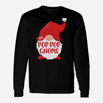 The Pop Pop Gnome Matching Christmas Costume Shirt Sweatshirt Unisex Long Sleeve | Crazezy AU