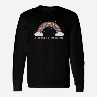 Therapy Is Cool Self Care Mental Health Awareness Gift Women Unisex Long Sleeve | Crazezy
