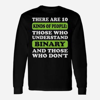 There Are 10 Kinds Of People Binary Funny Math Teacher Unisex Long Sleeve | Crazezy CA