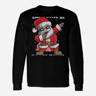 There's Some Hos In This House Dabbing Santa Claus Christmas Sweatshirt Unisex Long Sleeve | Crazezy