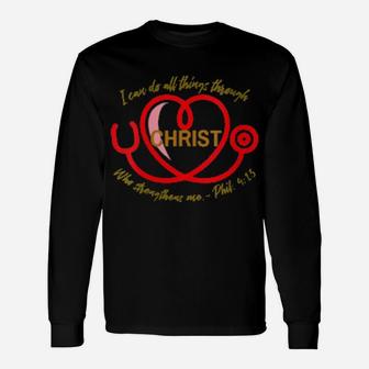 I Can Do All Things Through Christ Long Sleeve T-Shirt - Monsterry UK