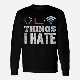 Things I Hate Funny Computer Programmer Programming Graphic Unisex Long Sleeve | Crazezy
