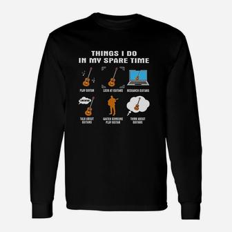 Things I Do In My Spare Time Guitar Long Sleeve T-Shirt - Thegiftio UK