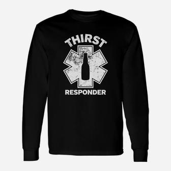 Thirst Responder Long Sleeve T-Shirt - Thegiftio UK