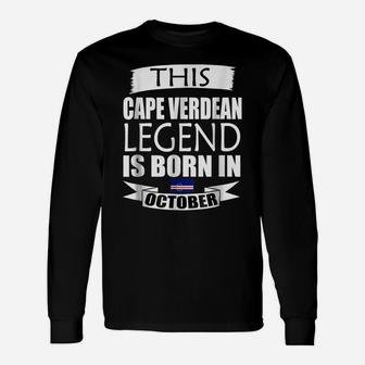 This Cape Verdean Legend Is Born In October Birthday Unisex Long Sleeve | Crazezy
