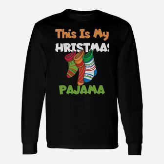 This Is My Christmas Pajama Funny Santa Hat Socks Winter Unisex Long Sleeve | Crazezy