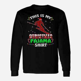 This Is My Christmas Pajama Xmas Funny Ski Gifts Unisex Long Sleeve | Crazezy CA