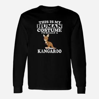 This Is My Human Costume Im Really A Kangaroo Funny Unisex Long Sleeve | Crazezy DE