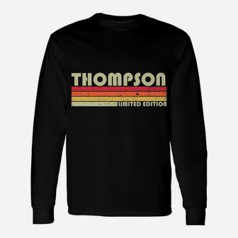 Thompson Surname Funny Retro Vintage 80S Birthday Reunion Unisex Long Sleeve | Crazezy