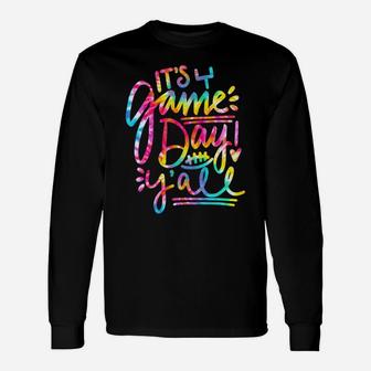 Tie Dye It's Game Day Y'all Game Day Vibes Football Lovers Sweatshirt Unisex Long Sleeve | Crazezy CA