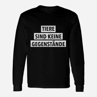 Tiere Ist Keine Gegenstände Langarmshirts - Seseable