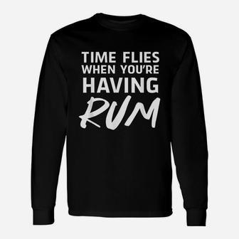 Time Flies When You Are Having Rum Unisex Long Sleeve | Crazezy
