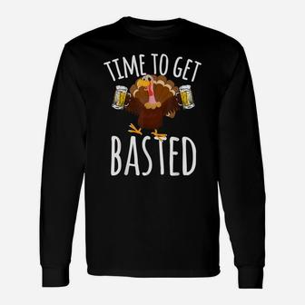 Time To Get Basted Funny Beer Thanksgiving Turkey Gift Unisex Long Sleeve | Crazezy AU