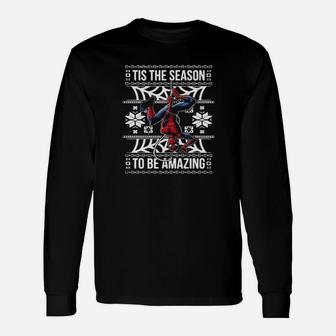 Tis The Season To Be Amazing Long Sleeve T-Shirt - Monsterry
