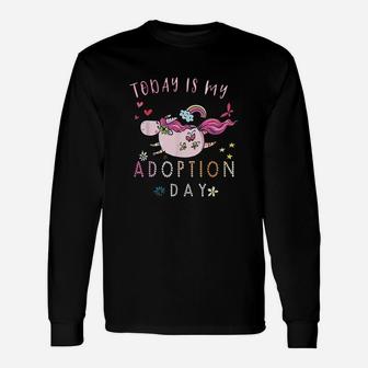 Today Is My Adoption Day Unisex Long Sleeve | Crazezy