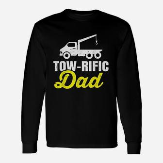 Tow Truck Driver Dad Father Towing Car Pickup Wrecker Gift Unisex Long Sleeve | Crazezy UK