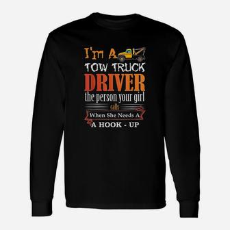 Tow Truck Driver For Wrecker Operator Unisex Long Sleeve | Crazezy DE