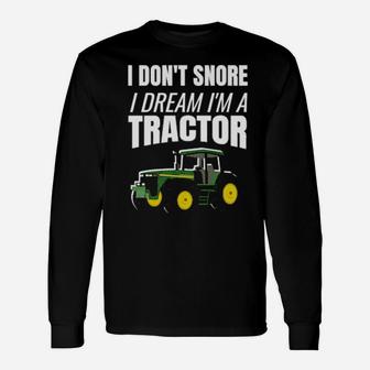 Tractor Enthusiast Snorer Farming Long Sleeve T-Shirt - Monsterry DE