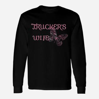 Truckers Wife Unisex Long Sleeve | Crazezy CA