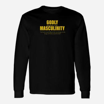 Truthfull Garments Godly Masculinity Toxicmasculinity Tee Long Sleeve T-Shirt - Thegiftio UK