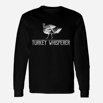 Turkey Whisperer Unisex Long Sleeve | Crazezy
