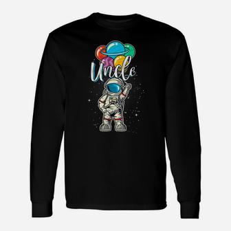 Uncle Birthday Funny Astronaut In Space Gifts Lover Unisex Long Sleeve | Crazezy CA