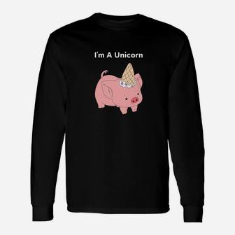 Im A Unicorn Pig Ice Cream Cone Long Sleeve T-Shirt - Thegiftio UK
