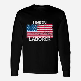 Union Laborer Union Workers Us Flag Long Sleeve T-Shirt - Thegiftio UK