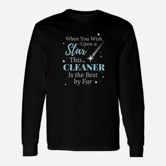 Upon A Star Funny Cleaning Lady Housekeeping Humor Unisex Long Sleeve | Crazezy CA