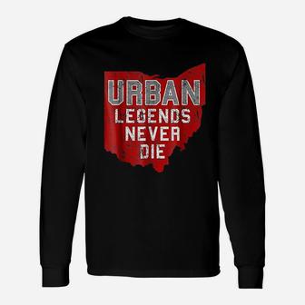 Urban Legends Never Die State Of Ohio Unisex Long Sleeve | Crazezy