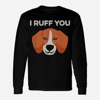 Valentines Beagle Hound Dog I Love You Puppy Ruff Cute Long Sleeve T-Shirt - Monsterry CA