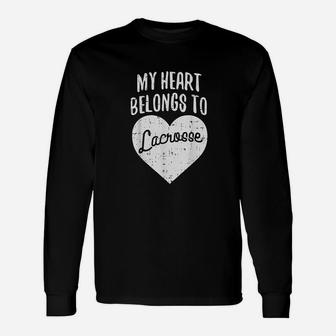 Valentines Day My Heart Belongs To Lacrosse Sport Gift Unisex Long Sleeve | Crazezy AU